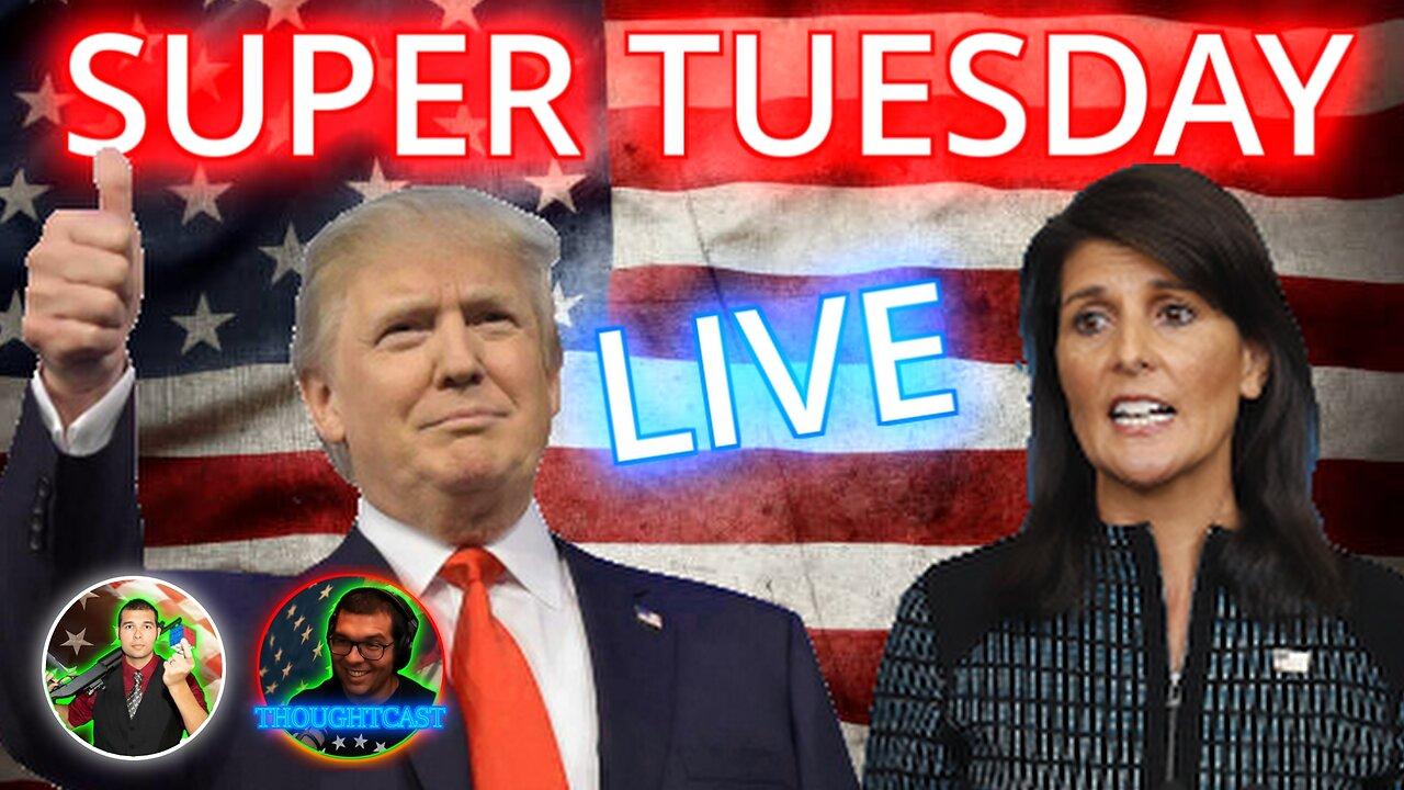 SUPER TUESDAY LIVESTREAM! Let's Watch the Trump Vs Haley FIREWORKS!