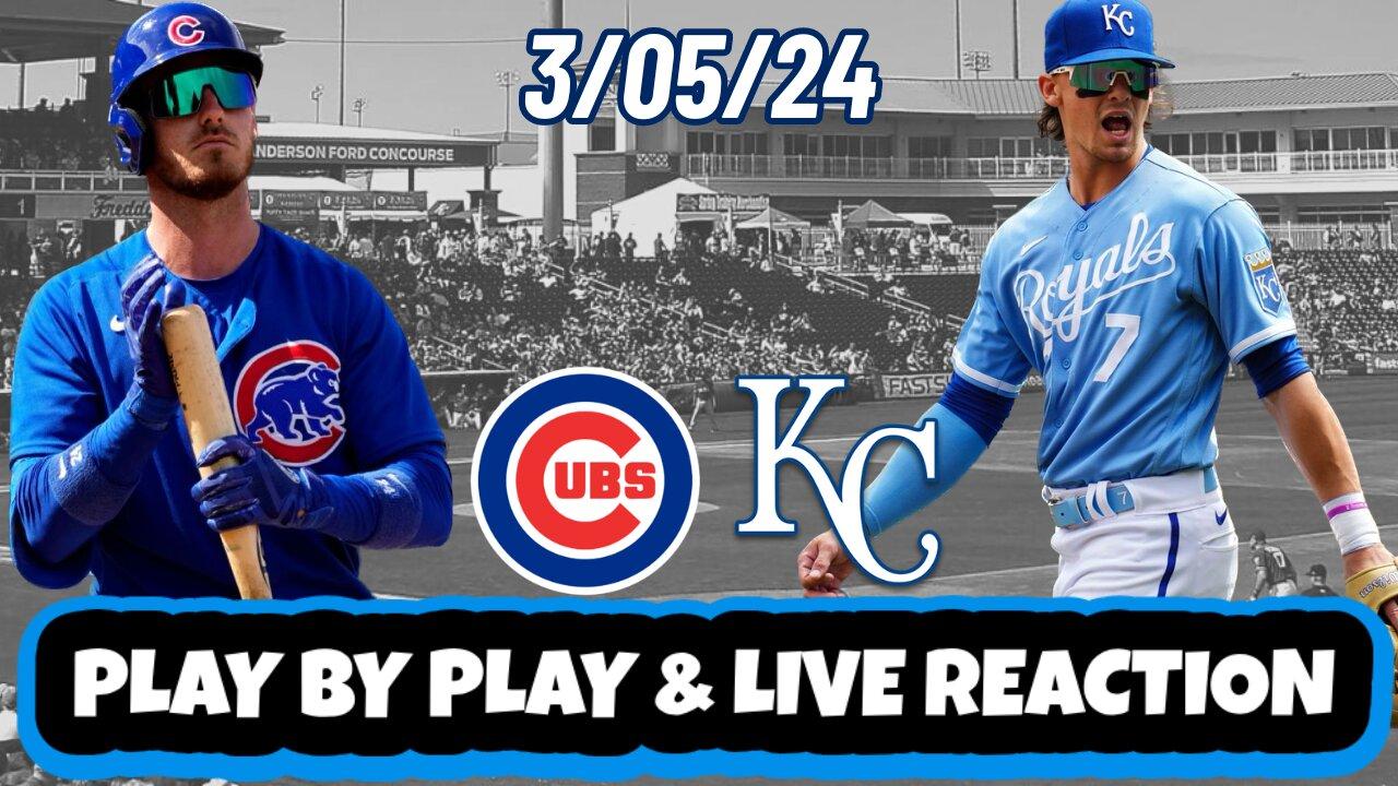 Chicago Cubs vs Kansas City Royals Live Reaction | MLB | Spring Training | Cubs vs Royals