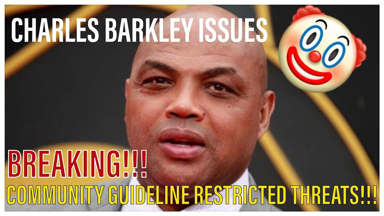 Charles Barkley is one of the people who gave Trump the greenlight. Now he mad!