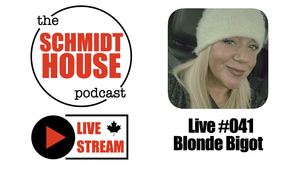 Live #041 Blonde Bigot