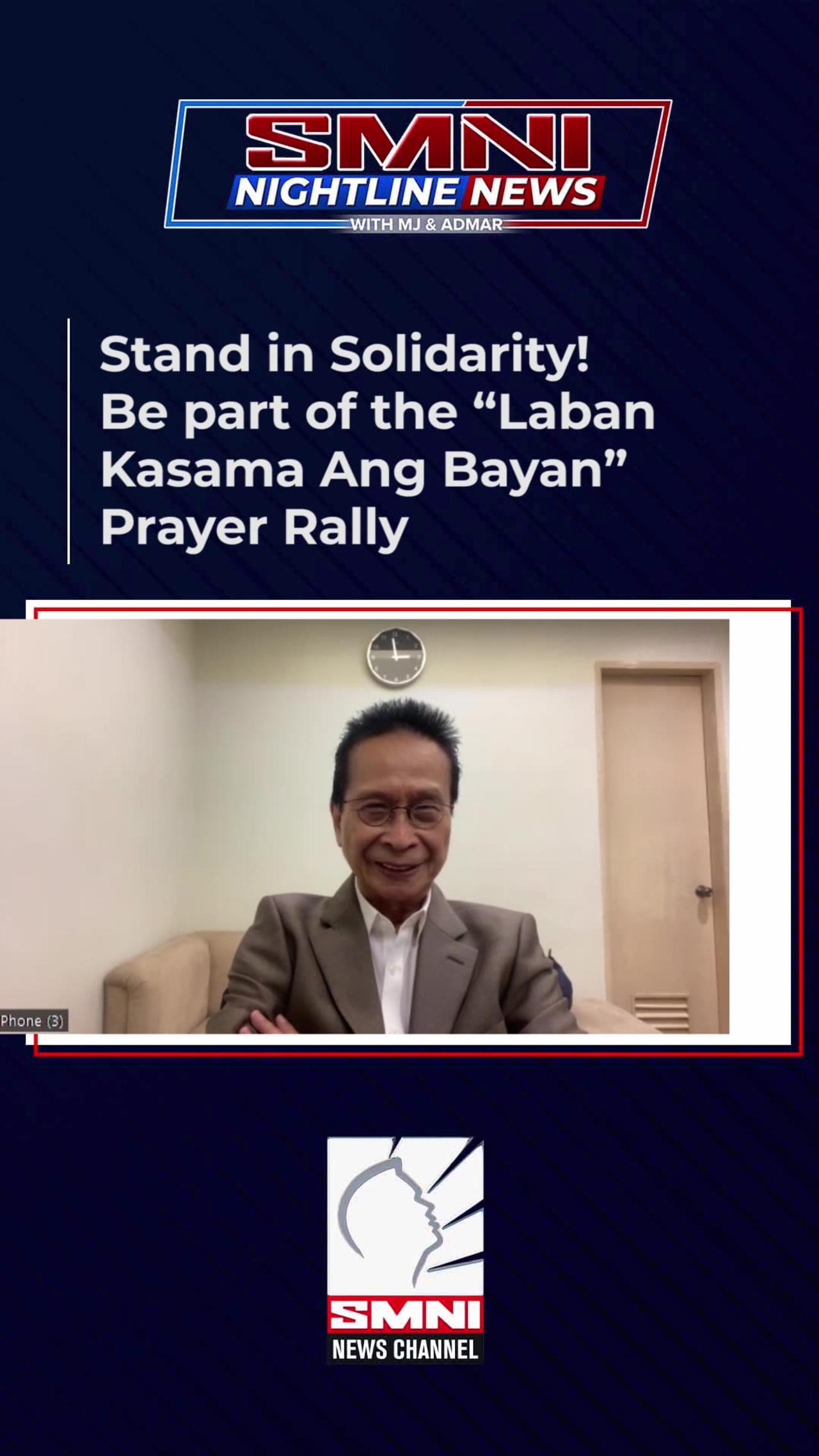 Stand in solidarity! Be part of the "Laban Kasama Ang Bayan" Prayer Rally