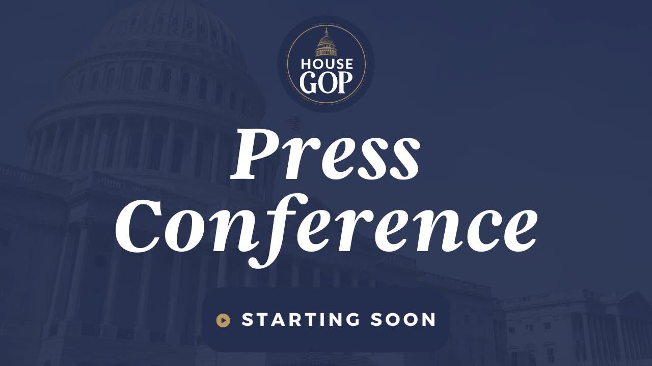 House Republican Press Conference Ahead of Joe Biden's Final State of the Union Address