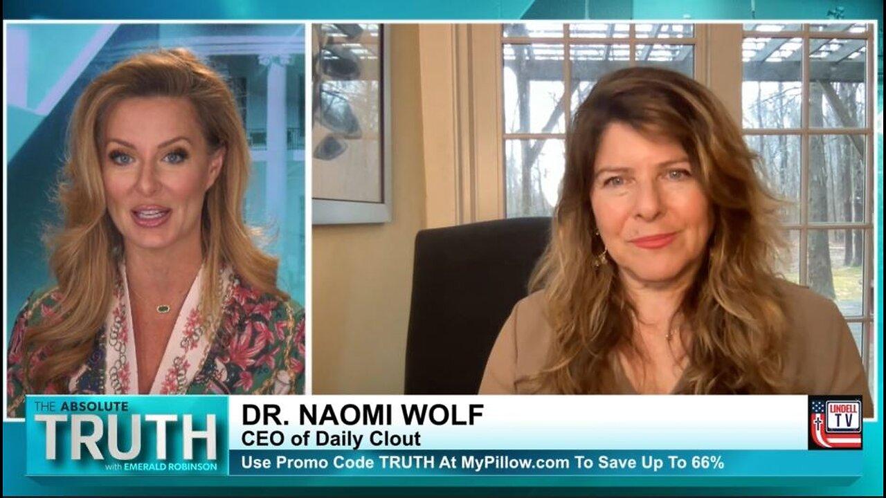 Dr. Naomi Wolf: "Medical Murders Are Not Over"