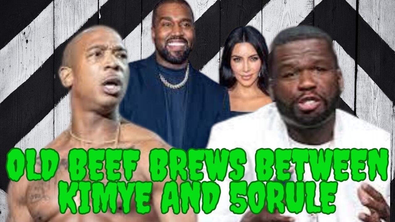We Made It To Wednesday! - Old Beef Brews Between KimYE And 50Rule!!!