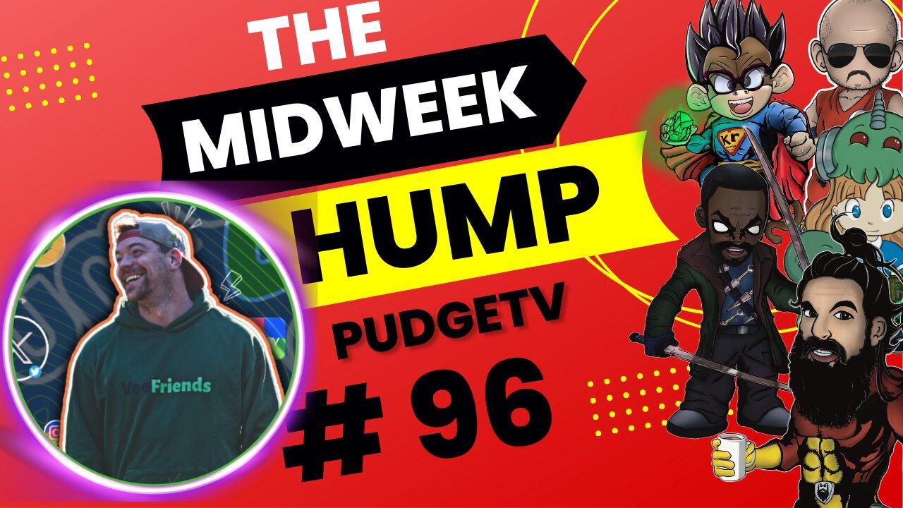 The Midweek Hump #96 feat. The Crew
