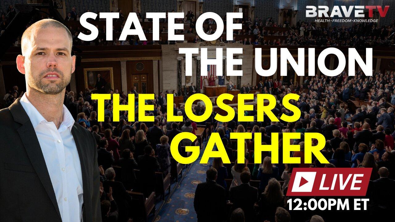 Brave TV - Mar 7, 2024 - State of the Union: LOSERS in Congress, DC Gated and Shut Down - Marxist Tyranny in America