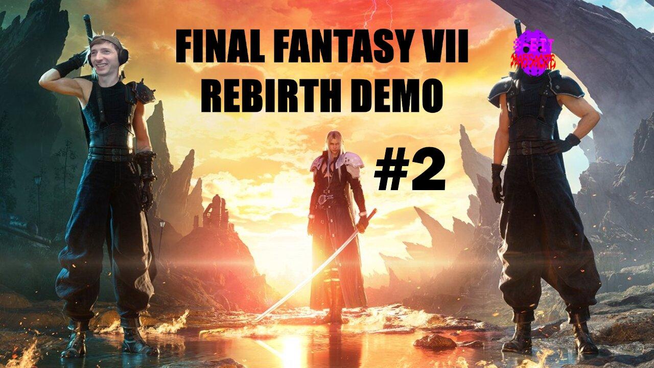 Final Fantasy VII: Rebirth PS5 Demo #2 "Dawn of a New Era in Junon" Gameplay & Reaction
