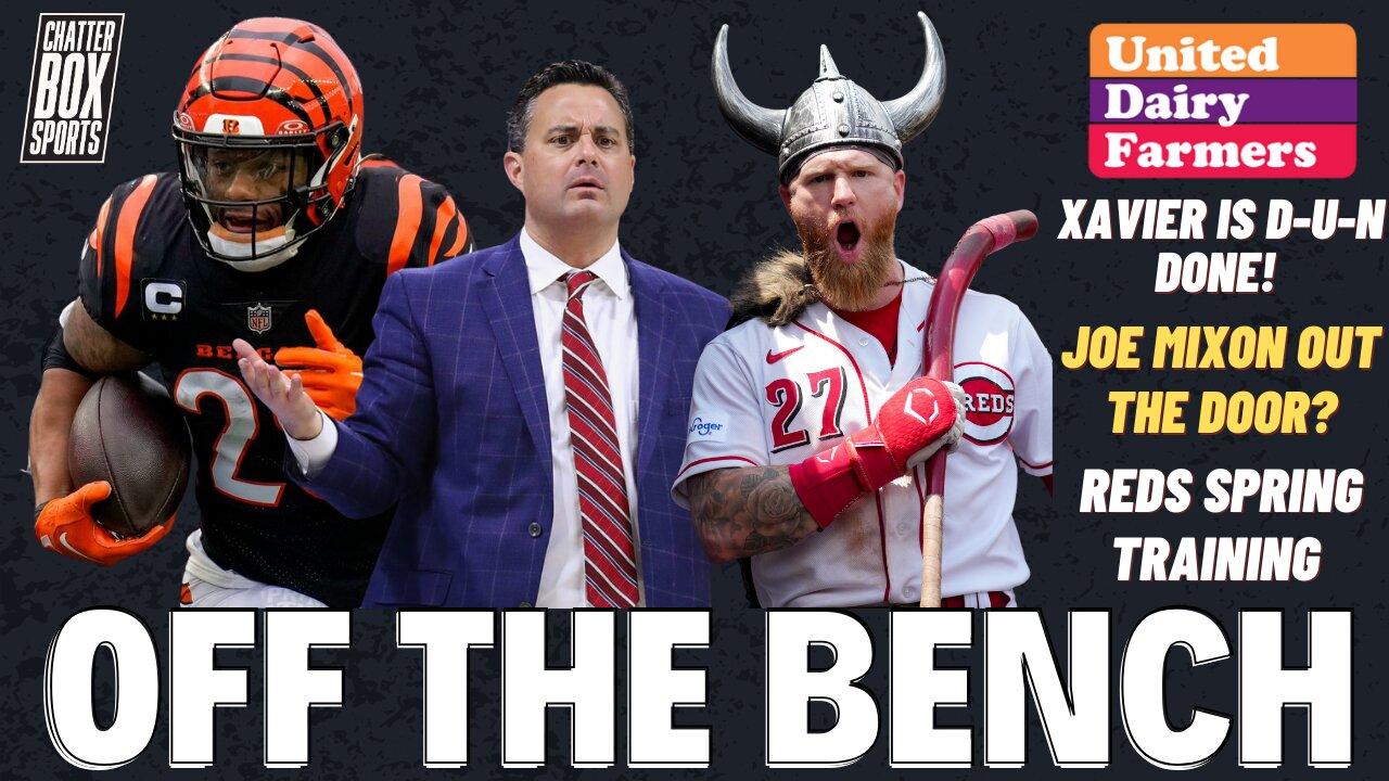 XAVIER IS D-U-N DONE! Is Joe Mixon out the door?!? Reds Trip check-in | OTB presented by UDF