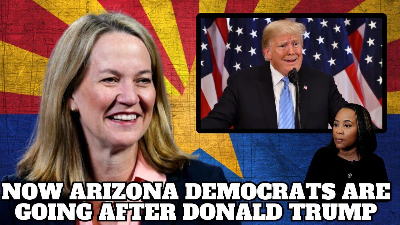 Fascist Arizona Democrats ‘Accelerate’ Case Against Donald Trump as Fani Willis Implodes
