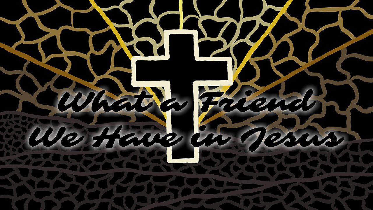 What a Friend We Have in Jesus - The Logans (lyric video)