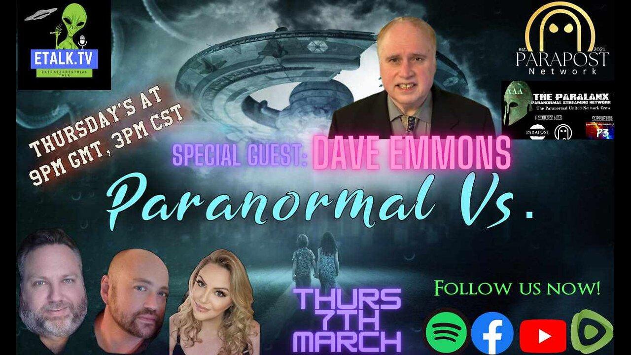 Paranormal Vs.: S2E2 with special guest Dave Emmons