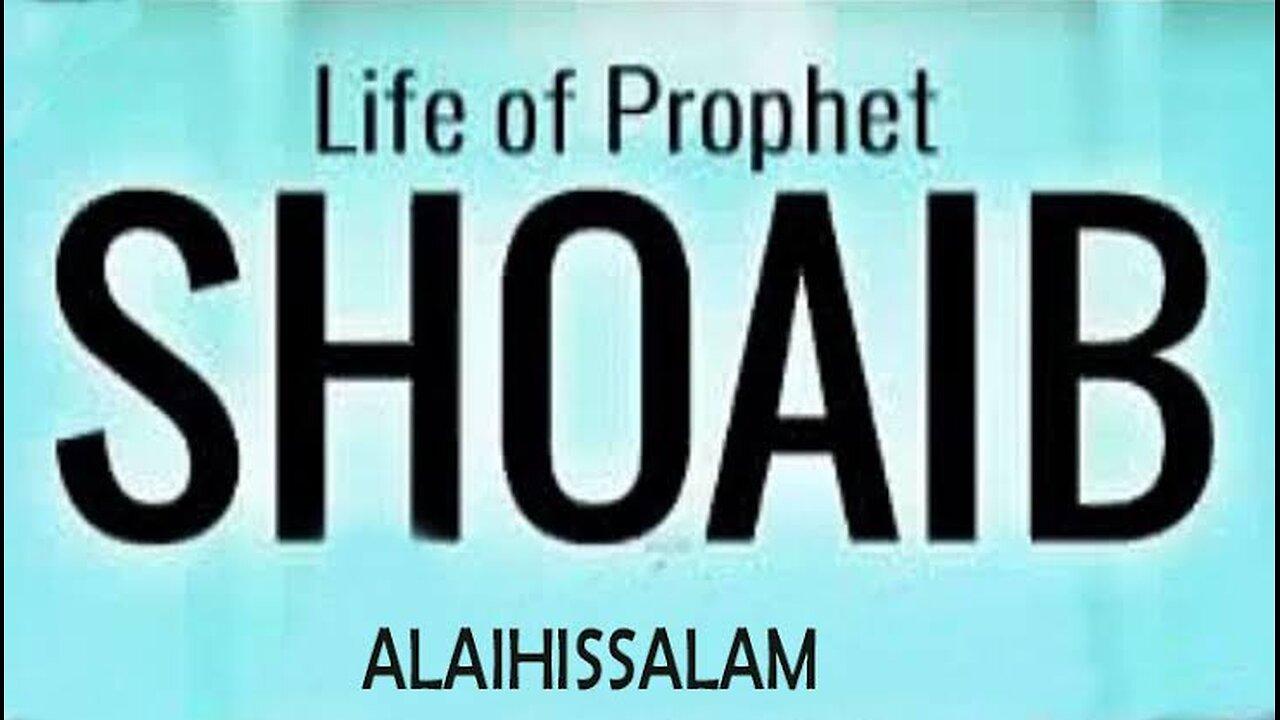 The Story Of Prophet Shoaib (A.S)