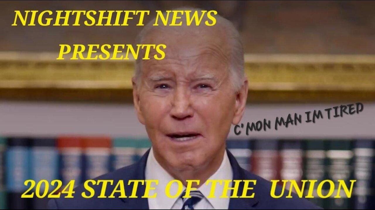 NIGHTSHIFT NEWS SPECIAL: THE STATE OF THE UNION ADDRESS