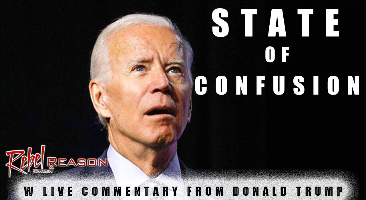 Joe Biden's State of Confusion w LIVE Commentary From Donald Trump