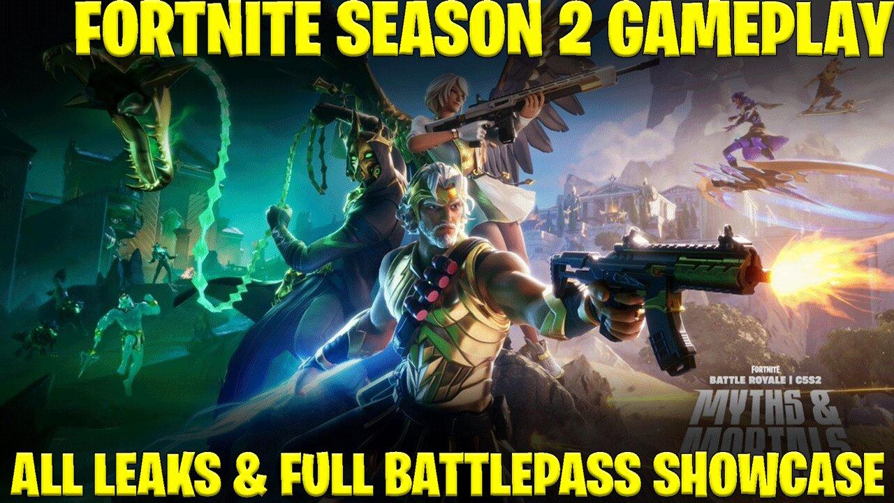 Fortnite Season 2 Gameplay - ALL Leaks & Full BattlePass Showcase (Myths & Mortals)