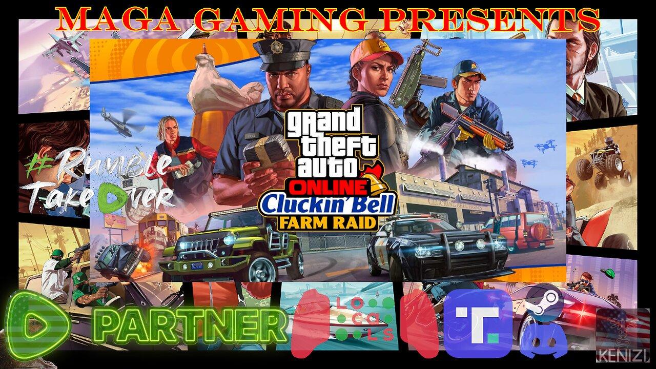 GTAO - Cluckin' Bell Farm Raid Week: Friday plus Official Rockstar GTAO Newswire