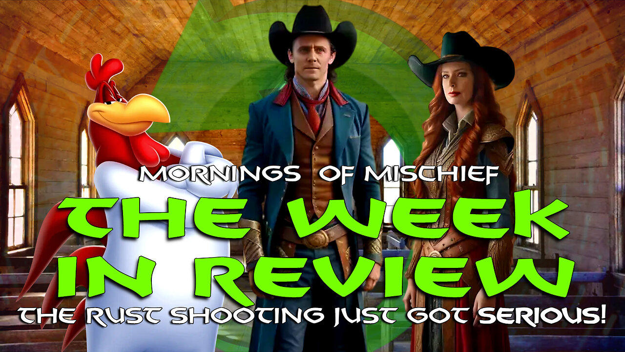 The Week in Review with Arwyn, Dave Bob & Loki - The Rust Shooting just got SERIOUS!