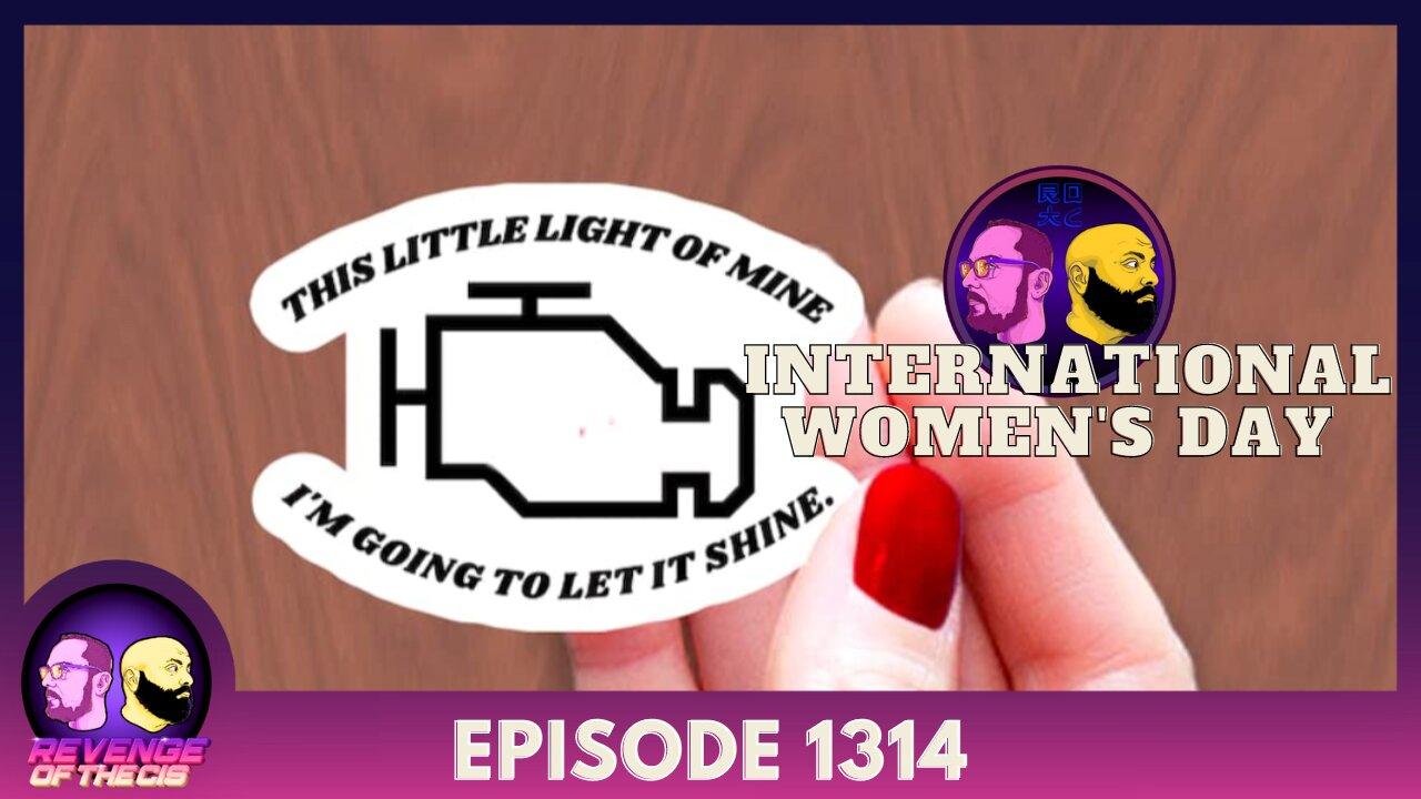 Episode 1314: International Women's Day