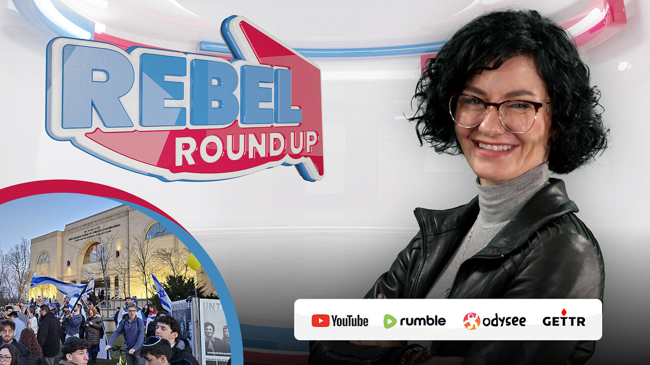 Rebel Roundup | Violent anti-Israel protests, RCMP on China police stations, Luka Magnotta is trans