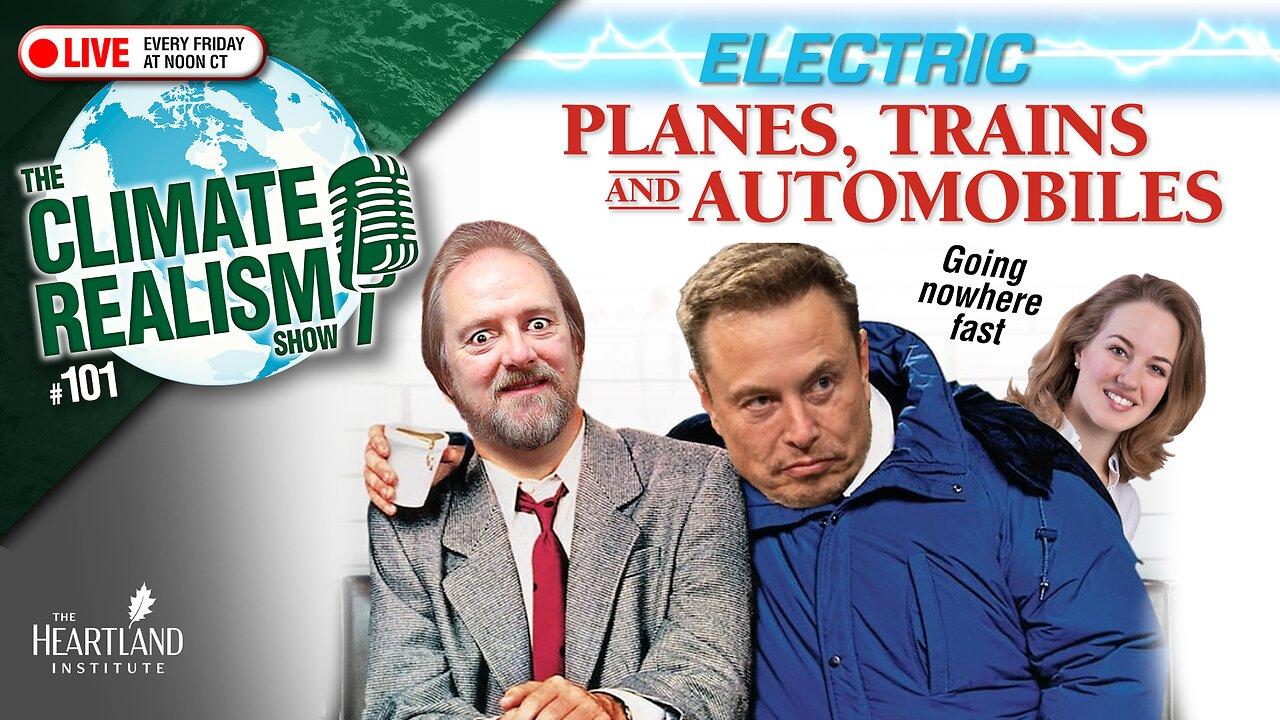 ELECTRIC Planes, Trains, and Automobiles