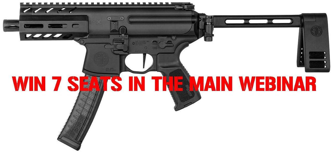 SIG MPX K 9MM MINI #2 FOR 7 SEATS IN THE MAIN WEBINAR