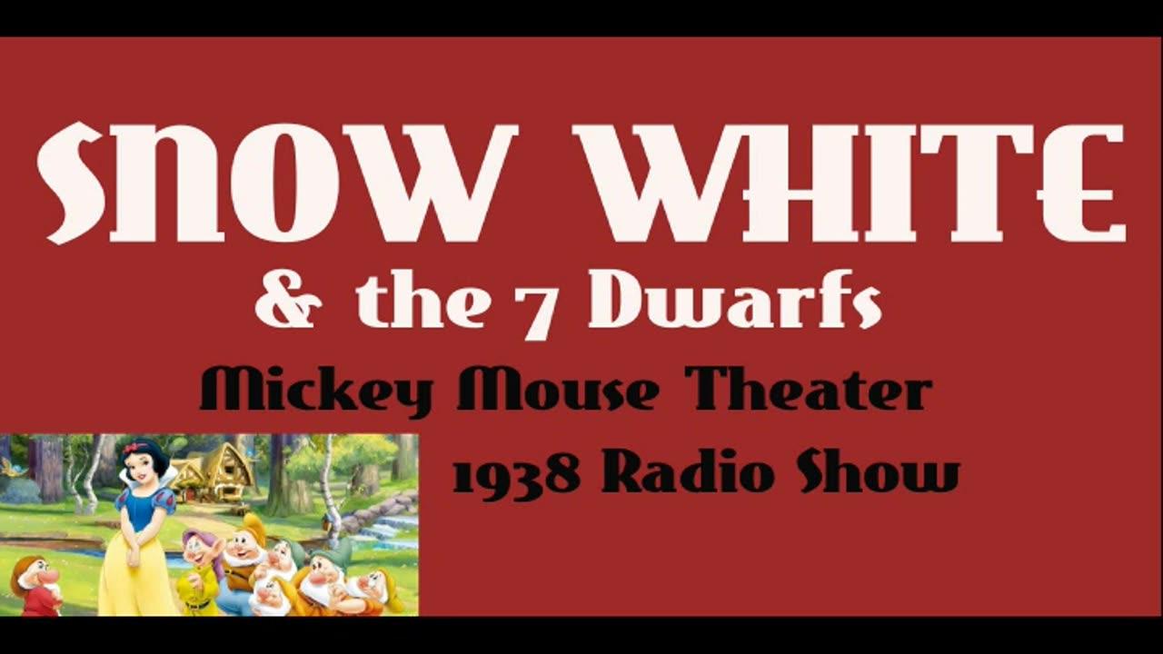 Mickey Mouse Theater (1938) Snow White & the 7 Dwarfs