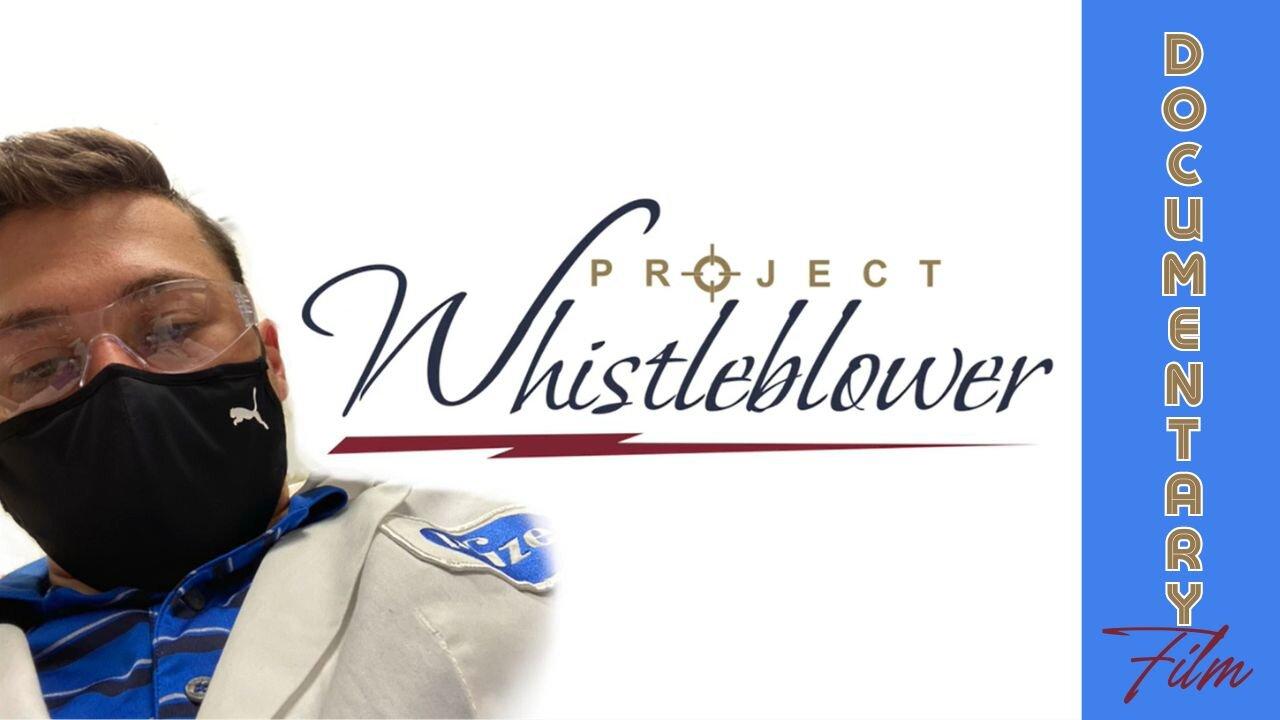 Documentary: Project Whistleblower