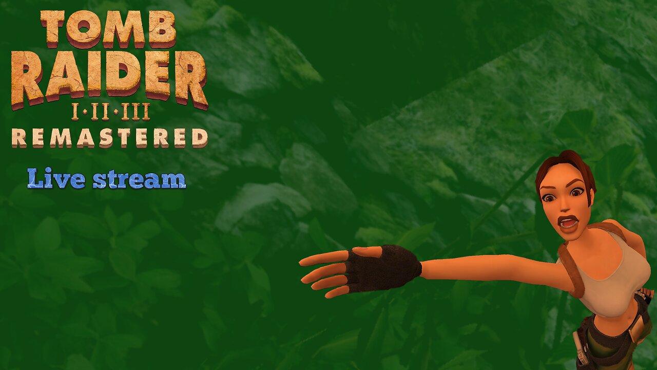 Tomb Raider I-III Remastered (PC) Tomb Raider III - Tomb Raider part 2