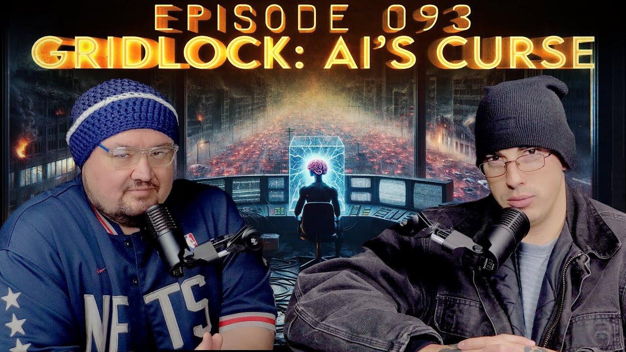🚨NEW Podcast  Episode 093 "GRIDLOCK: Ai's Curse" on YouTube at TTTV Podcast Exposing the Matrix🚨