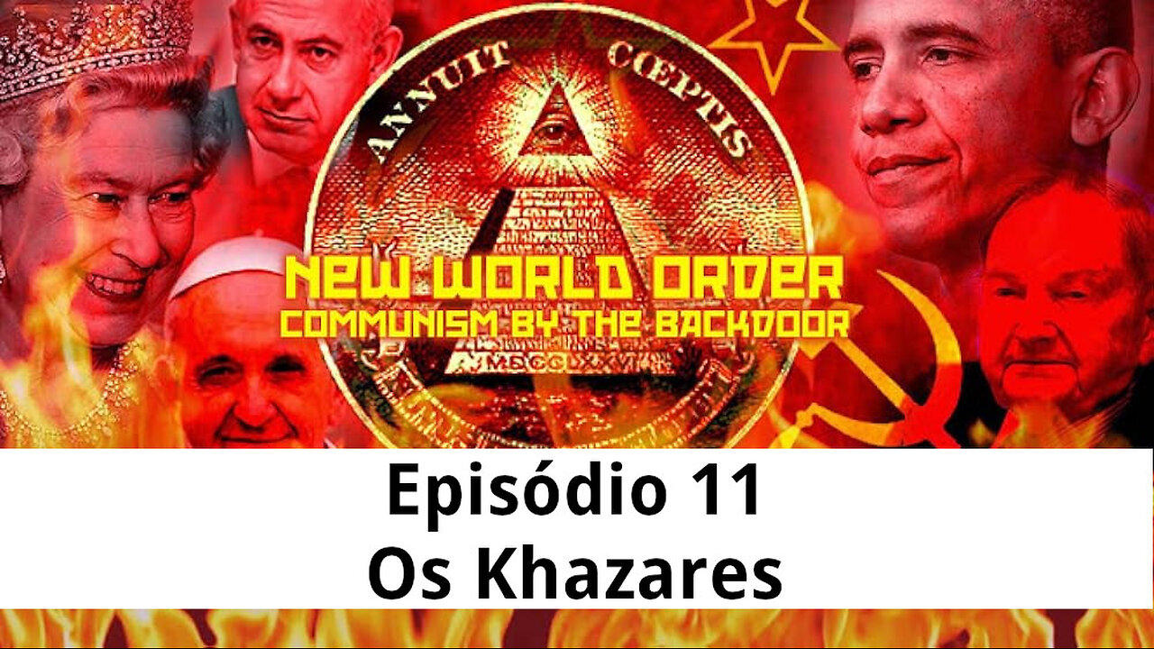 Episódio 11 | Nova Ordem Mundial: Comunismo Pela Porta dos Fundos | Os khazares