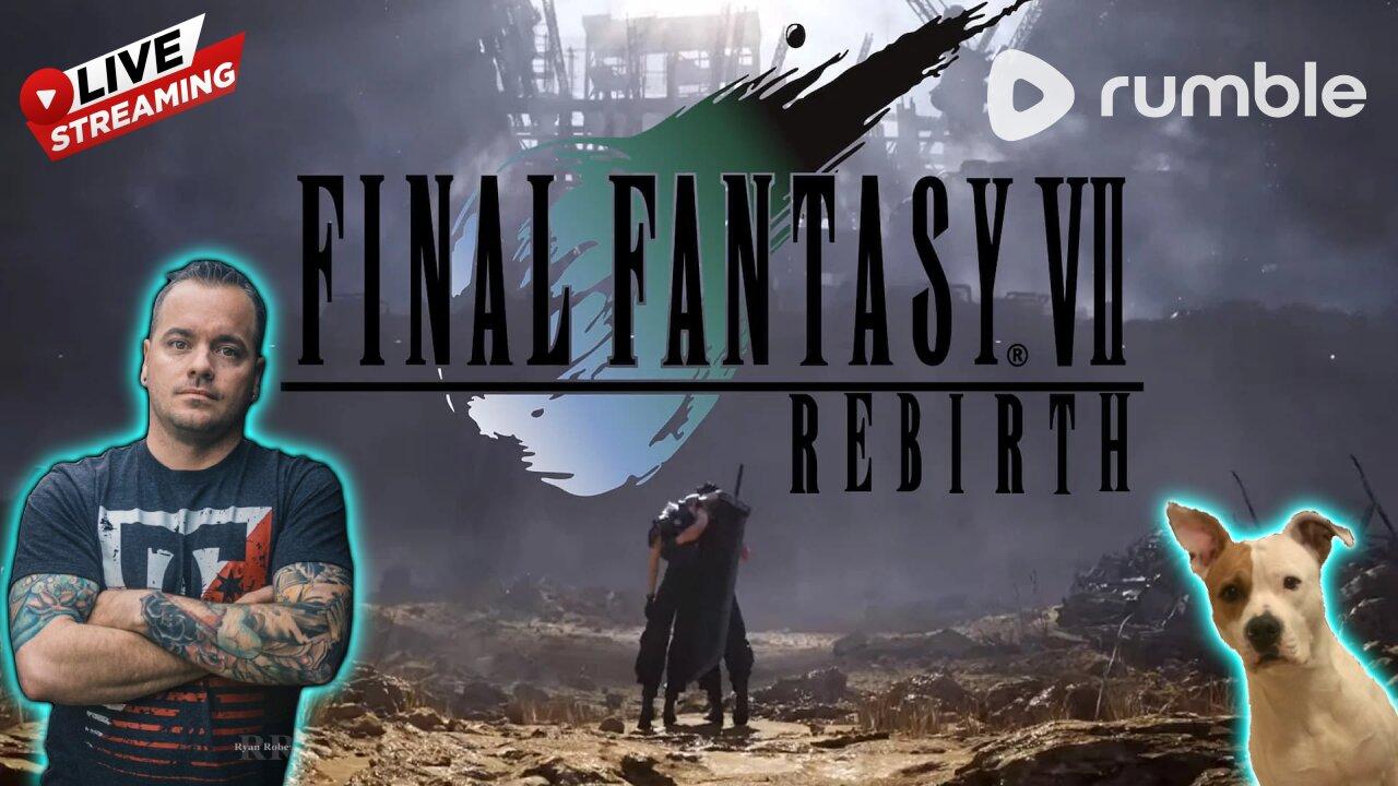 📺West Coast R3K | Final Fantasy VII: Rebirth | Quest for the Buster Sword - Lessgo'
