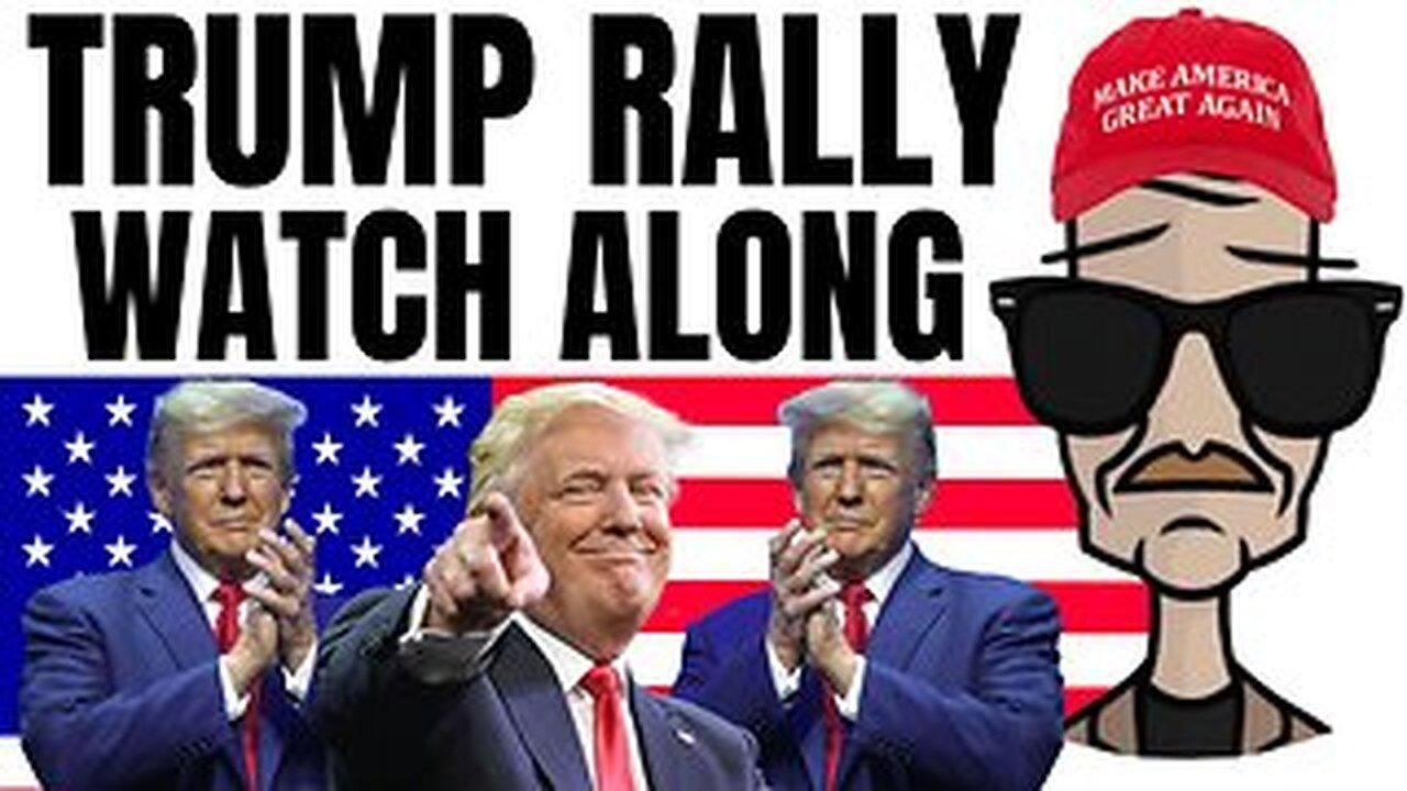 🔴 REPLAY | Trump Watch Along | Trump Rally | Trump 2024 | Trump Live Stream | 2024 Election
