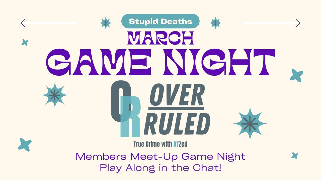 Stupid Deaths - Game Night!