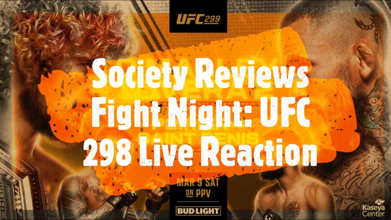 Society Reviews Fight Night: UFC 299 Live Reaction