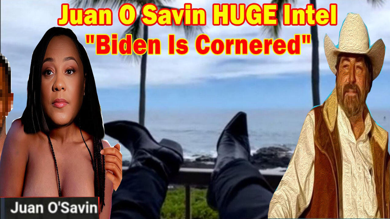 Juan O Savin HUGE Intel 03.10/2024: "Biden Is Cornered"