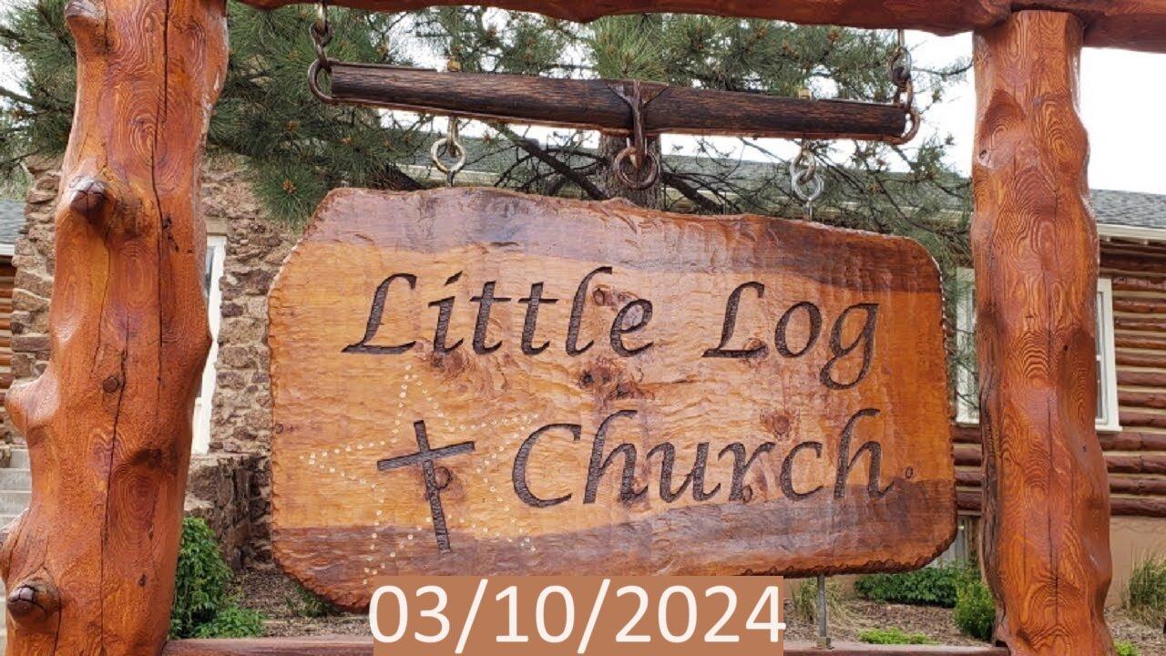 The Paradox of Blessedness | Little Log Church, Palmer Lake, CO | 03/10/2024
