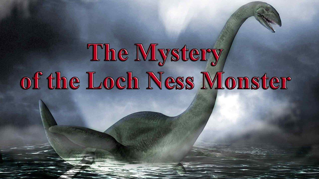 The Mystery of the Loch Ness Monster | Secrets and Legends