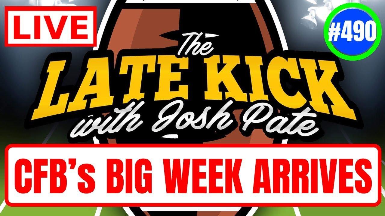 Late Kick Live Ep 490: CFB’s Huge Week | Most Hated Teams | Napier Job Security | Bama Recruiting