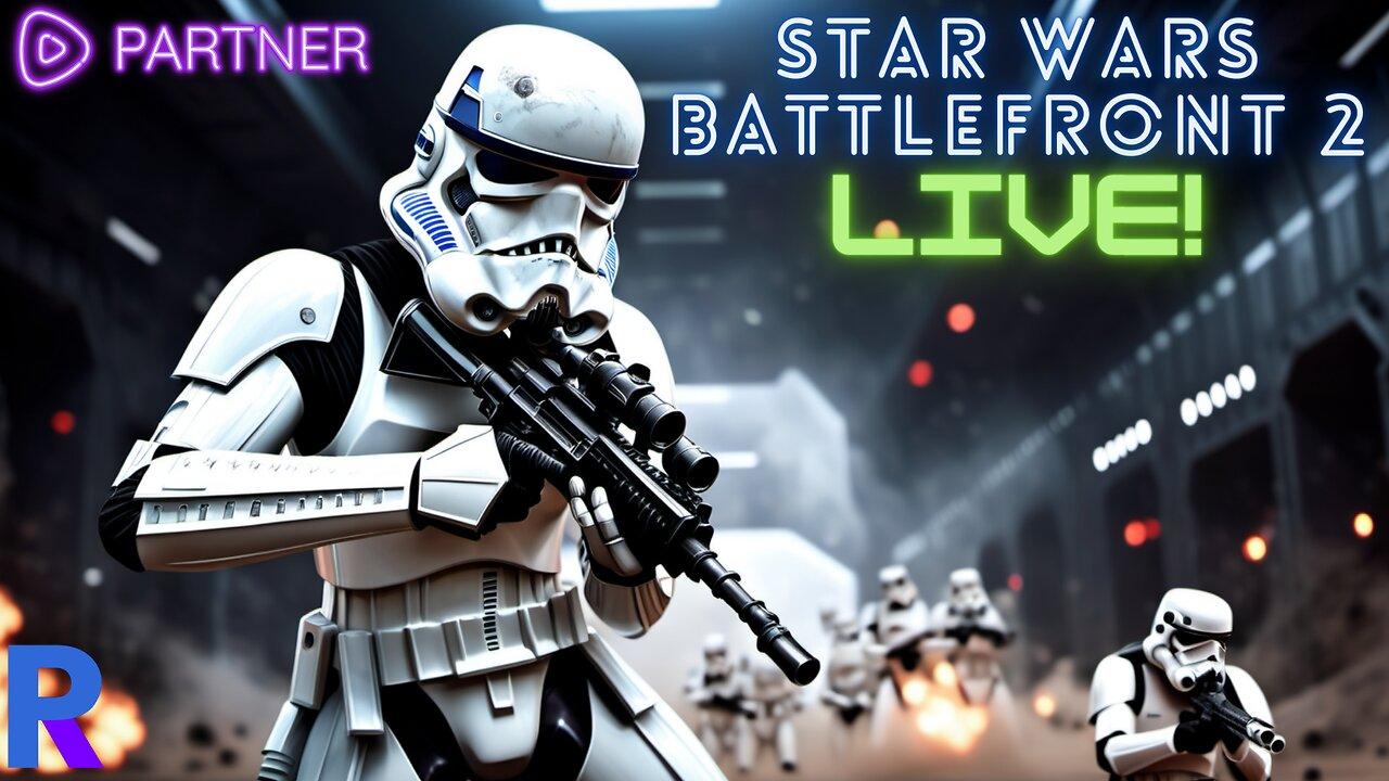 🔴LIVE! - Star Wars Sunday | Star Wars Battlefront II