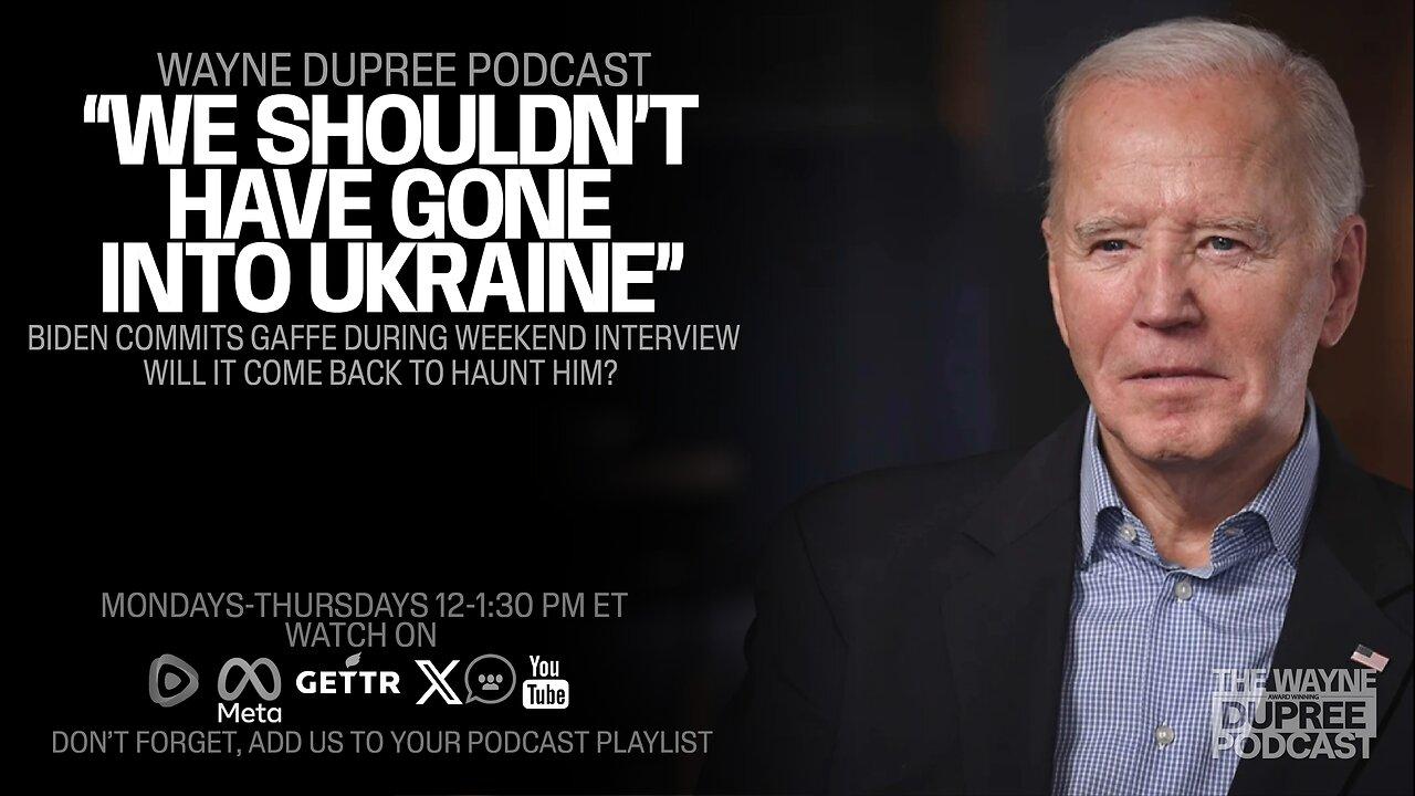 Joe Biden's Interview Blunder: Confusing Ukraine with Iraq and Afghanistan (Ep 1859) 3/11/24