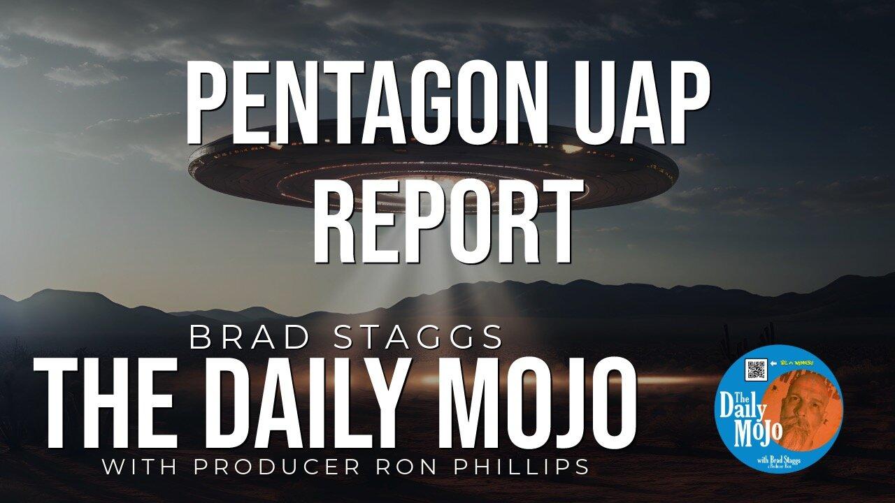 LIVE: Pentagon UAP Report - The Daily Mojo
