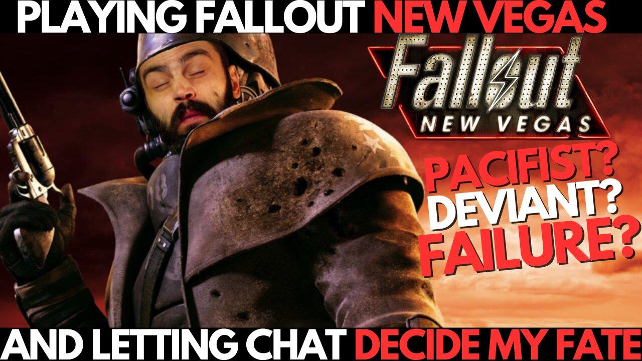 FALLOUT NEW VEGAS | CHAT DECIDES MY FATE