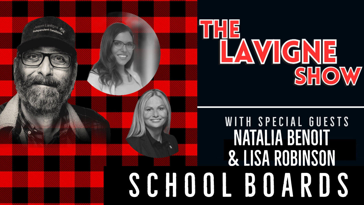 School Boards w/ Natalia Benoit & Lisa Robinson