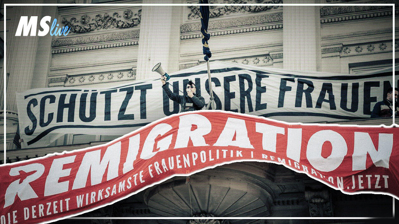 MSLive #218 - Aktion für Remigration, Kommunisten in Salzburg uvm.