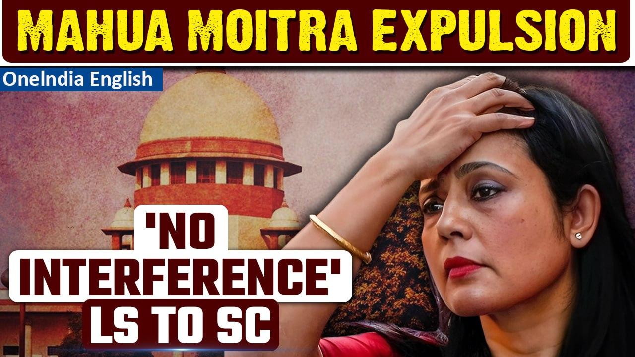 No case for interference with Mahua Moitra’s expulsion: LS secretariat to Supreme Court | Oneindia