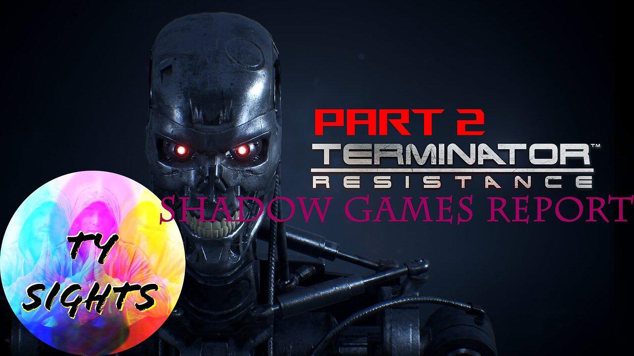 Digital Resistance / #TerminatorResistance - Part 2 #TySights #SGR 3/11/24