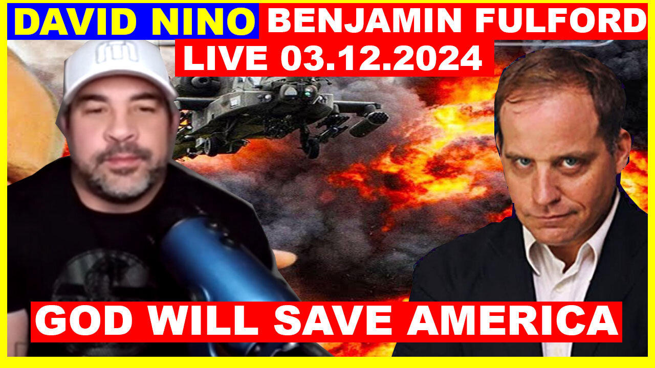 Juan O Savin 💥 David Nino 💥 Benjamin Fulford HUGE INTEL 03.12 💥 GOD WILL SAVE AMERICA