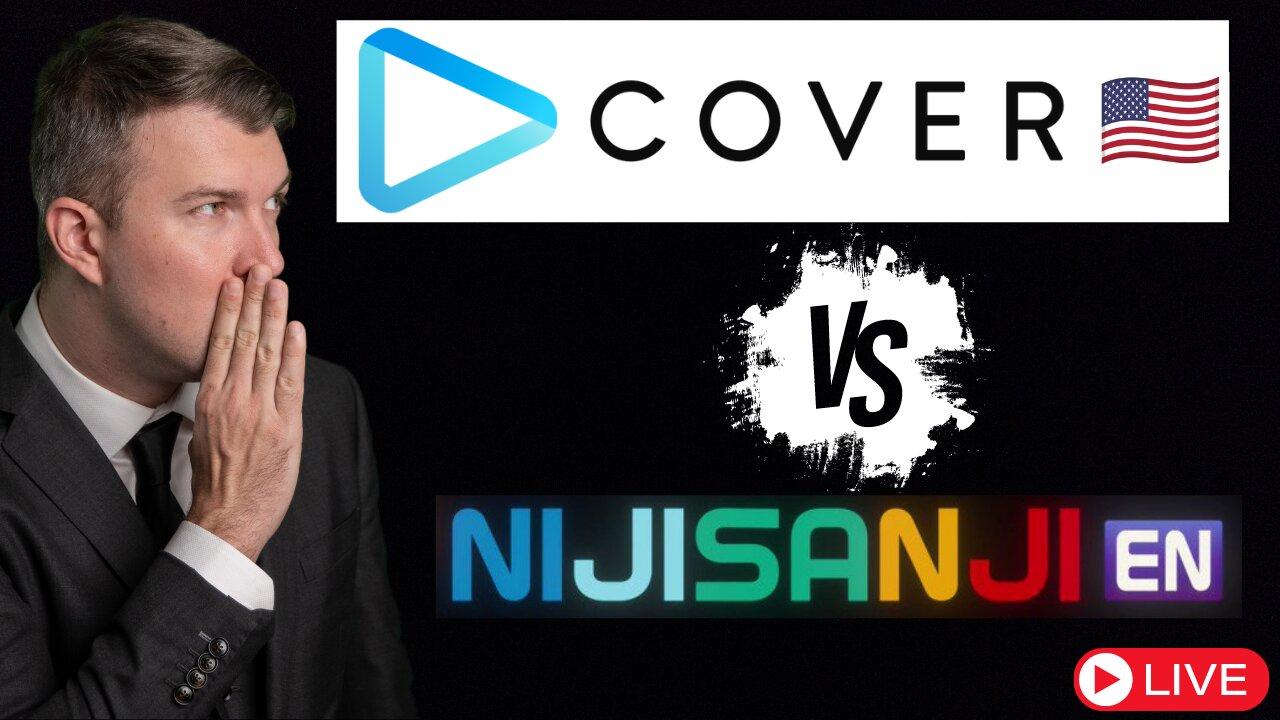 Cover Corp US Expansion & Scarle Backlash - Bad News for Niji (LIVE)