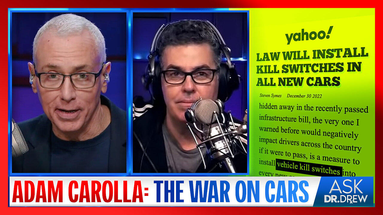 Adam Carolla: The War On Cars Is Adding "Kill Switch" To All New Vehicles, Via New Law Hidden In Infrastructure Bill �