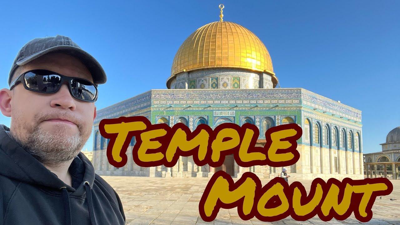Israel 2023: My Review of the Temple Mount